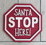 DIY Santa Stop Here Sign Kit